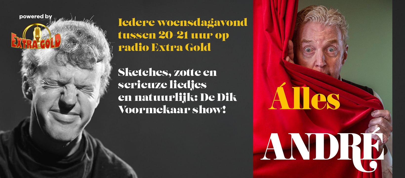 Alles André – iedere woensdagavond tussen 20.00 en 21.00 uur op Radio Extra Gold